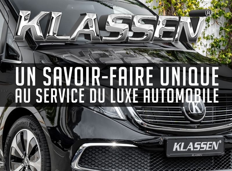 Klassen : Un savoir-faire unique au service du luxe automobile